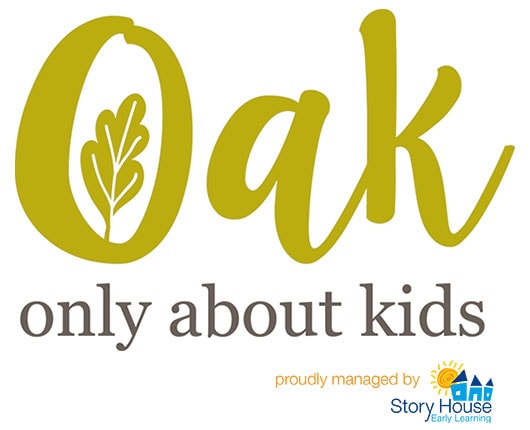 Oak - Only About Kids Opening